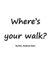 Where's your walk?! cover image