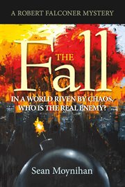The fall. A Robert Falconer Mystery cover image