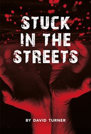 Stuck in the streets cover image