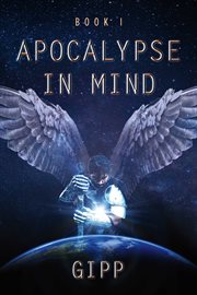 Apocalypse in mind. BOOK 1 cover image