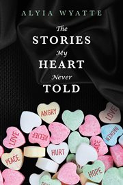 The stories my heart never told cover image