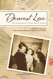 Dearest love. My Grandfather's World War II Letters cover image