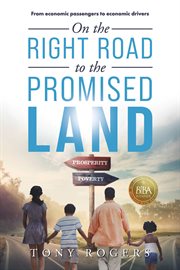 On the right road to the promised land. From Economic Passengers to Economic Drivers cover image
