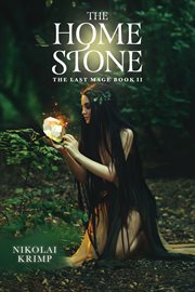 The last mage. The Home Stone cover image