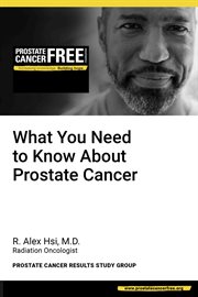 What you need to know about prostate cancer cover image