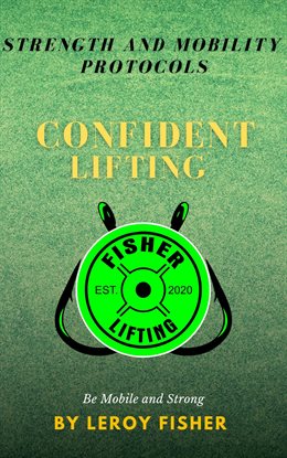Cover image for Fisher Lifting Strength and Mobility Protocols