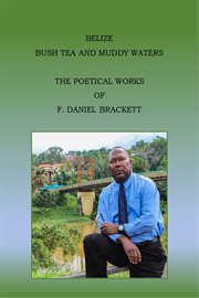 Belize bush tea and muddy waters cover image