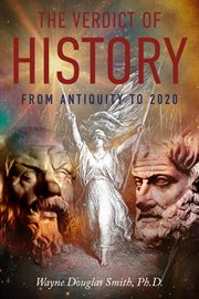 The verdict of history: from antiquity to 2020 cover image