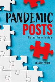 Pandemic posts. [Notes from Inside] cover image