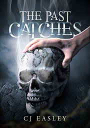 The past catches cover image