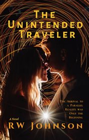 The unintended traveler cover image