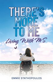 There's more to me. ...Living With MS cover image
