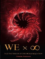We x infinity. Face The Terror Of Our World Equation cover image