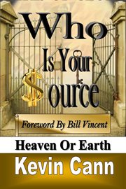 Who is your source : Heaven or Earth cover image
