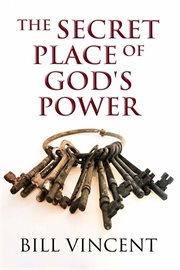 In the secret place of god's power cover image