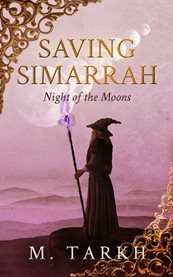 Saving simarrah. Night of the Moons cover image