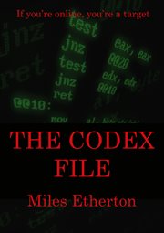 The codex file. If You're Online, You're a Target cover image