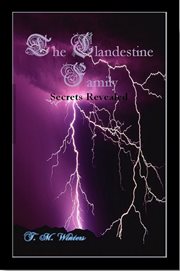 The clandestine family. Secrets Revealed cover image