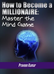 How to become a millionaire. Master the Mind Game cover image