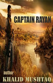 Captain rayan. An Epic Soldier cover image