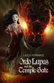 Ordo lupus and the temple gate cover image