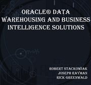 Oracle® data warehousing and business intelligence solutions cover image