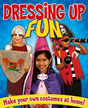 Dressing up fun cover image