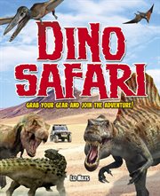 Dino safari. Grab your gear and join the adventure! cover image