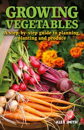 Cover image for Growing Vegetables