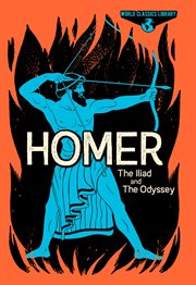 World classics library: homer. The Illiad and The Odyssey cover image