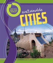 How can we save our world? sustainable cities cover image