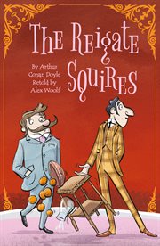 Sherlock holmes: the reigate squires cover image