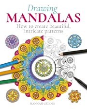 DRAWING MANDALAS : how to create beautiful, intricate patterns cover image