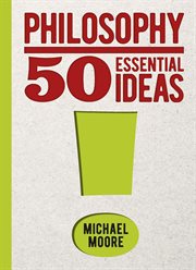 Philosophy: 50 essential ideas cover image