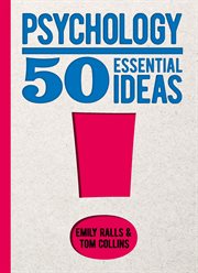 PSYCHOLOGY : 50 essential ideas cover image