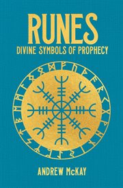 RUNES : divine symbols of prophecy cover image