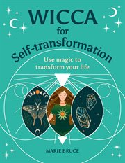 Wicca for Self-Transformation : Transformation cover image