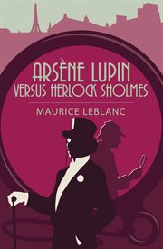 Arsène Lupin vs Herlock Sholmes cover image
