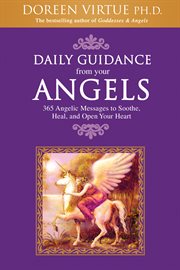 Daily Guidance From Your Angels Daily Guidance From Your Angels