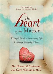 The Heart of the Matter The Heart of the Matter