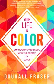 Your Life in Color Your Life in Color