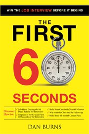 The first 60 seconds win the job interview before it begins cover image