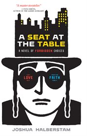 A seat at the table a novel of forbidden choices cover image