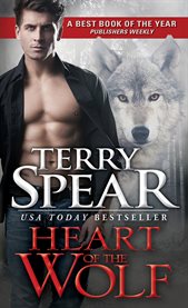 Heart of the Wolf To Win Her, He Must Fight to the Death-- cover image