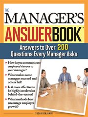 The manager's answerbook : practical answers to more than 200 questions every manager asks cover image