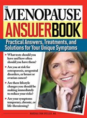 The menopause answer book. Practical Answers, Treatments, and Solutions for Your Unique Symptoms cover image