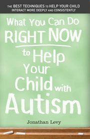 What you can do right now to help your child with autism cover image