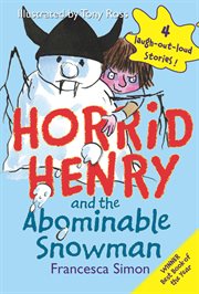 Horrid Henry and the abominable snowman cover image