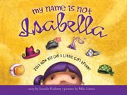 My name is not Isabella cover image