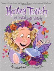 Hailey Twitch and the Wedding Glitch cover image